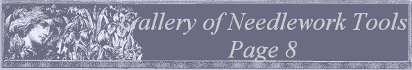 Gallery of Needlework Tools
Page 9