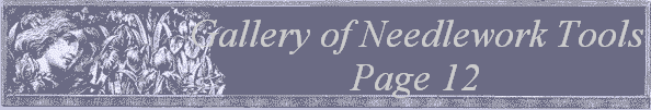 Gallery of Needlework Tools
Page 10