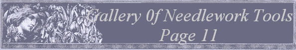 Gallery 0f Needlework Tools
Page 12