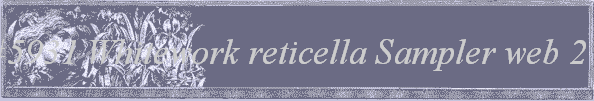 #5931 
Whitework reticella Sampler 