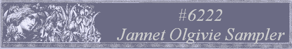 #6222 
Jannet Olgivie Sampler 