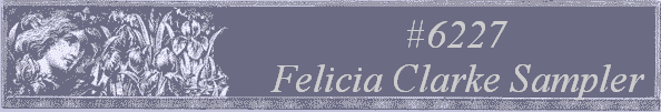 #6227
 Felicia Clarke Sampler 