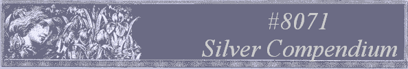 #8071 
Silver Compendium 
